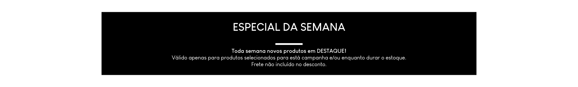 especial da semana 1980 x 300 px 1